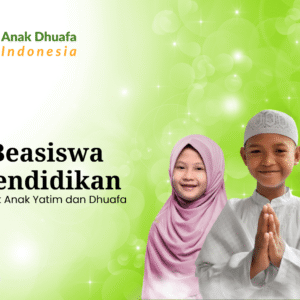 Beasiswa Pendidikan Untuk Anak Dhuafa